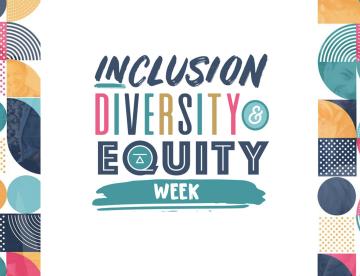 An image of text that says "Inclusion, Diversity, and Equity Week 2022."
