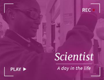 An image of a female scientist working in the lab with a purple overlay and text that reads "Scientist | A day in the life" and brackets similar to a camera recording